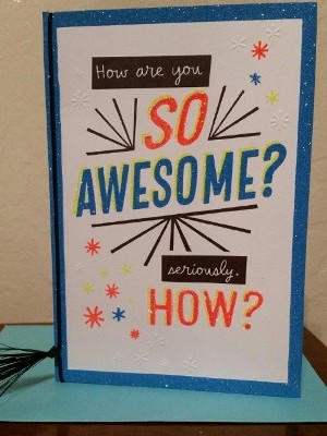 How Are You So Awesome Card